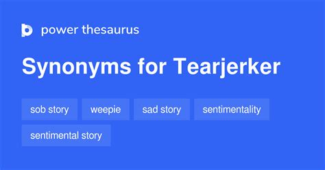 antonyms for tearjerker|tearjerker synonym.